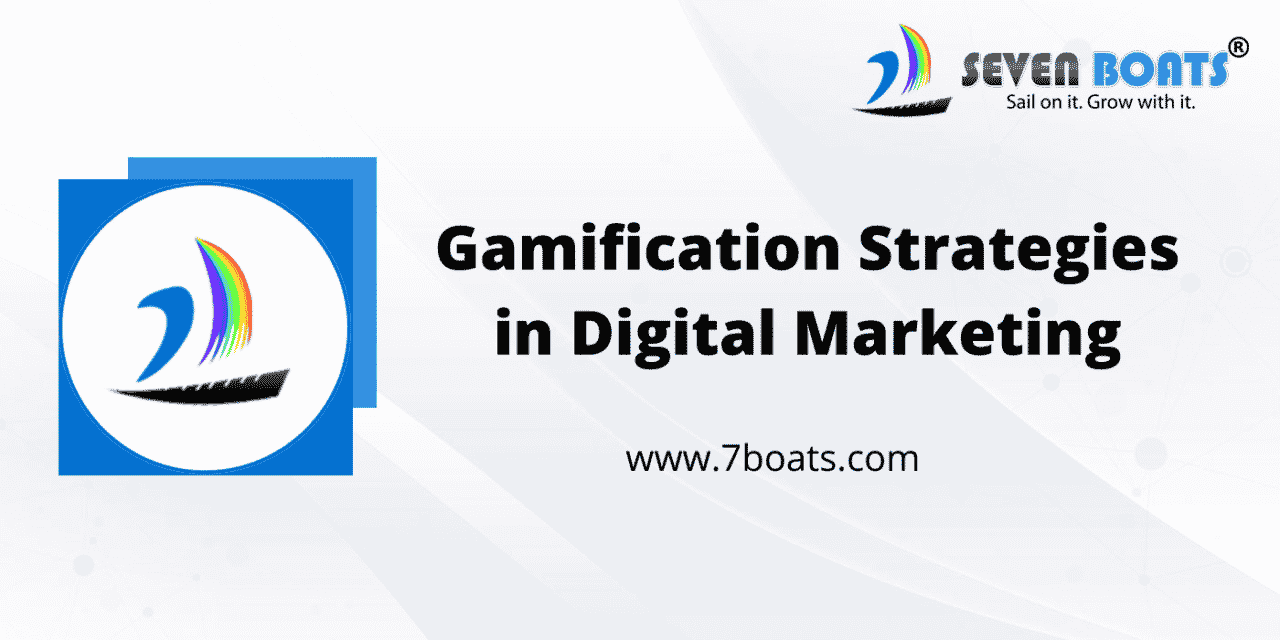 Gamification In Digital Marketing | 2024 - Seven Boats